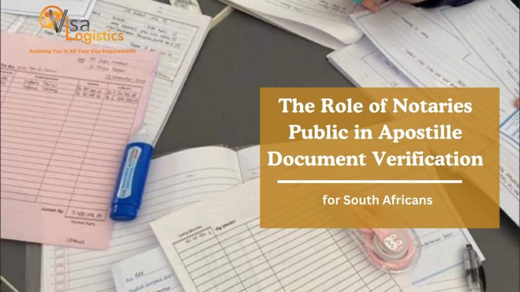 The Role of Notaries Public in Apostille Document Verification for South Africans